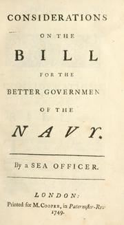 Cover of: Considerations on the bill for the better government of the Navy by Vernon, Edward