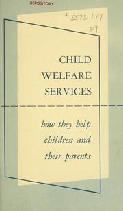 Cover of: Child welfare services by United States. Children's Bureau.