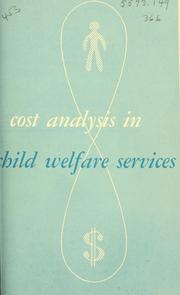 Cover of: Cost analysis in child welfare services.