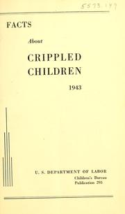 Cover of: Facts about crippled children, 1943.