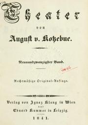 Theater by August Friedrich Ferdinand von Kotzebue