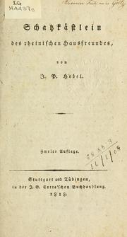 Cover of: Schatzkästlein des rheinischen Hausfreundes. by Johann Peter Hebel