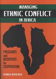 Cover of: Managing ethnic conflict in Africa: pressures and incentives for cooperation