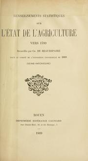 Cover of: Renseignements statistiques sur l'etat de l'agriculture vers 1789.