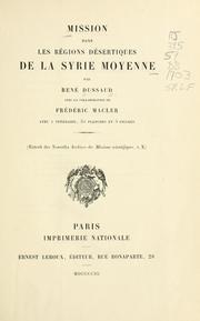 Cover of: Mission dans les regions desertiques de la Syrie moyenne by René Dussaud