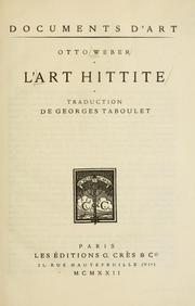 L' art hittite by Weber, Otto