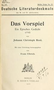 Cover of: Das Vorspiel by Johann Christoph Rost