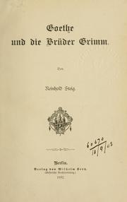 Cover of: Goethe und die Brüder Grimm. by Reinhold Steig