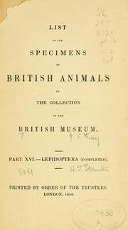 Cover of: List of the specimens of the British animals in the collection of the British museum. by British Museum (Natural History). Department of Zoology