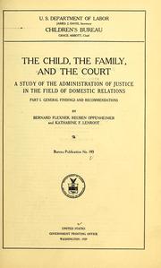 The child, the family, and the court by Bernard Flexner