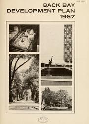 Cover of: Back bay development plan, 1967. by Adams, Howard & Oppermann.