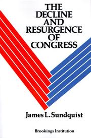 Cover of: The decline and resurgence of Congress by James L. Sundquist