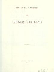 Cover of: New England ancestry of Grover Cleveland: president of the United States of America.
