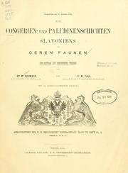 Cover of: Die Congerien- und Paludinenschichten Slavoniens und deren Faunen by Melchoir Neumayr