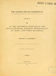 On the appendices genitales in the Greenland shark, Somniosus microcephalus (Bl. Schn.), and other selachians by Hector F. E. Jungersen