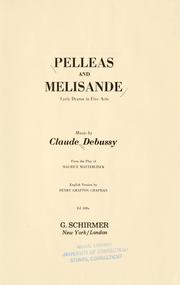 Cover of: Pelleas and Melisande: lyric drama in five acts.