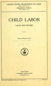 Cover of: Child labor; facts and figures.