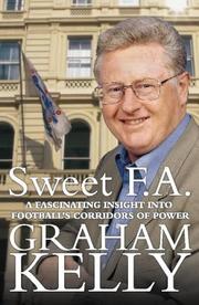 Cover of: Sweet FA by Graham Kelly, Bob Harris