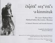 Cover of: Cþqétk_w n_txw étk_ws  a·kinmituk =: the lower Flathead River, Flathead Indian Reservation, Montana : a cultural, historical and scientific resource