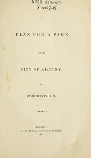 Cover of: plan for a park for the city of Albany.