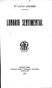 Cover of: Lunario sentimental by Leopoldo Lugones.