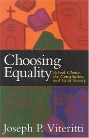 Cover of: Choosing Equality by Joseph P. Viteritti, Joseph P. Viteritti