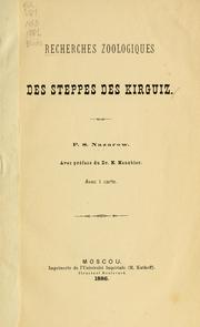 Recherches zoologiques des steppes des Kirguiz by P. S. Nazarow