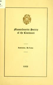 Cover of: Massachusetts society of the Cincinnati, institution, by-laws. | Society of the Cincinnati. Massachusetts