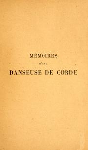 Cover of: Mémoires d'une danseuse de corde: Mme Saqui (1786-1866)