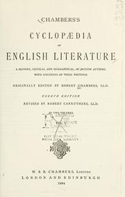 Cover of: Chambers's cyclopædia of English literature: a history, critical and biographical of British authors with specimens of their writings