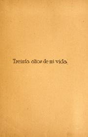 Cover of: Treinta años de mi vida by Enrique Gómez Carrillo