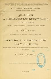 Cover of: Adalékok a madárvonulás kutatásához by Gaston Gaal Gyulai