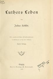 Cover of: Luthers Leben. by Julius Köstlin