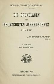 Cover of: Die Grundlagen des neunzehnten Jahrhunderts ... by Houston Stewart Chamberlain