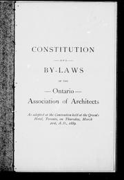 Constitution and by-laws of the Ontario Association of Architects by Ontario Association of Architects.