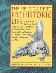 Cover of: The Field Guide to Prehistoric Life by David Lambert, Diagram Group.