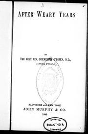 Cover of: After weary years by Cornelius O'Brien