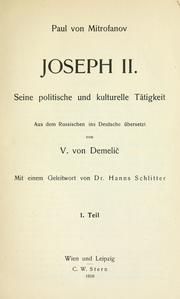 Cover of: Joseph II.: Seine politische und kulturelle tätigkeit.