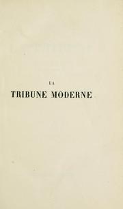 Cover of: La Tribune moderne en France et en Angleterre