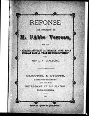 Réponse aux remarques de M. l'abbé Verreau sur le "Mémoire appuyant la demande d'une école normale dans la ville des Trois-Rivières by Louis François Laflèche