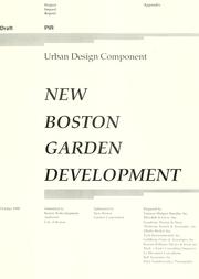 Cover of: New Boston garden development, urban design component, draft project impact report (pir) appendix - urban design component.