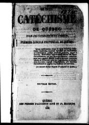 Cover of: Le Petit catéchisme de Québec