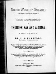 Cover of: North Western Ontario (now known as "the disputed territory") by by G.R. Pattullo.