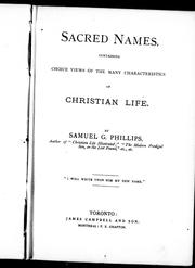 Cover of: Sacred names, containing choice views of the many characteristics of Christian life