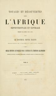 Cover of: Voyages et découvertes dans l'Afrique septentrionale et centrale pendant les années 1849 à 1855 by Barth, Heinrich