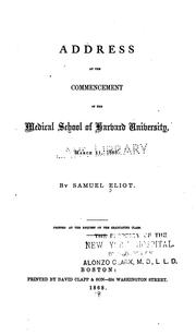 Cover of: Address at the commencement of the Medical School of Harvard University, March 11, 1868