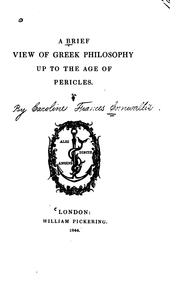 Cover of: A Brief View of Greek Philosophy Up to the Age of Pericles by Caroline Frances Cornwallis