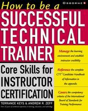 Cover of: How to be a successful technical trainer | Terrance Keys