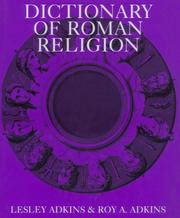Cover of: Dictionary of Roman religion by Lesley Adkins, Lesley Adkins