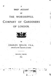 Cover of: A Brief Account of the Worshipful Company of Gardeners of London
